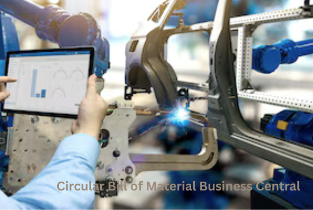 Circular Bill of Material Business Central