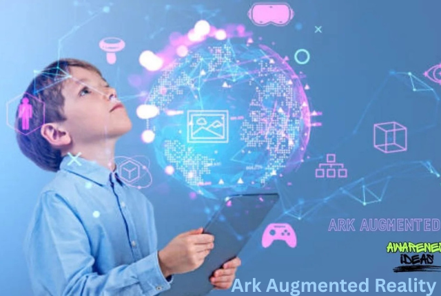 Ark Augmented Reality