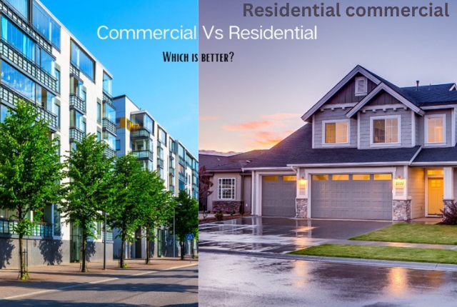 Residential commercial